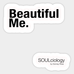 Beautiful Me. Sticker